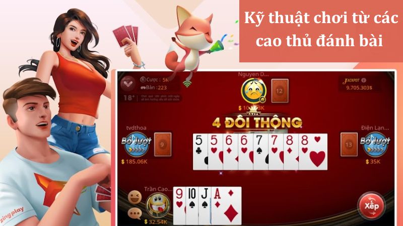 Học hỏi kỹ năng từ những cao thủ Tiến lên