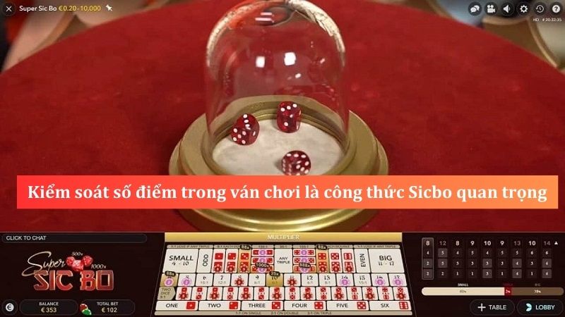 Phương pháp kiểm soát số điểm khi chơi Sicbo