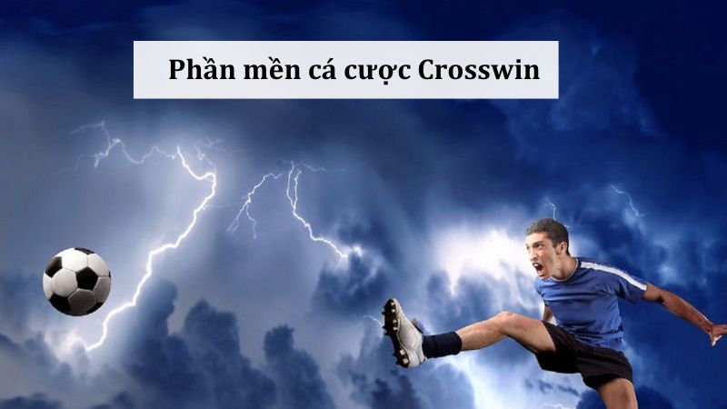 Crosswin - Lựa chọn hoàn hảo cho người yêu thể thao 